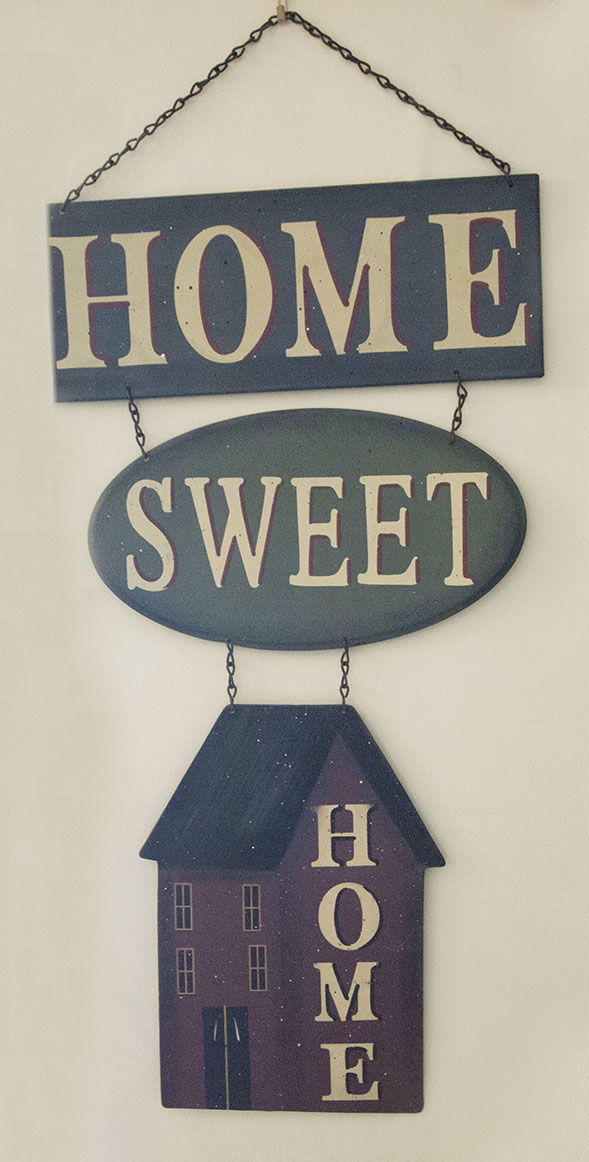 Home sweet home hanging.